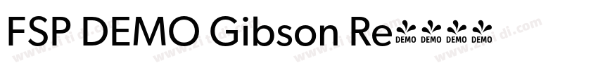 FSP DEMO Gibson Re字体转换 FSP DEMO Gibson Re字体转换